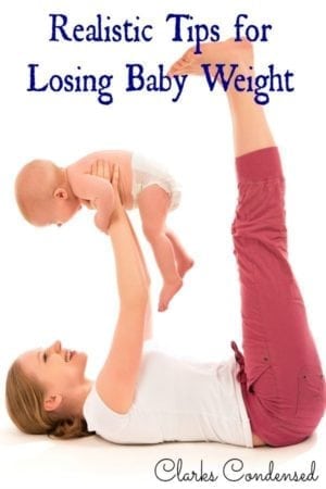 Realistic Tips For Losing Baby Weight