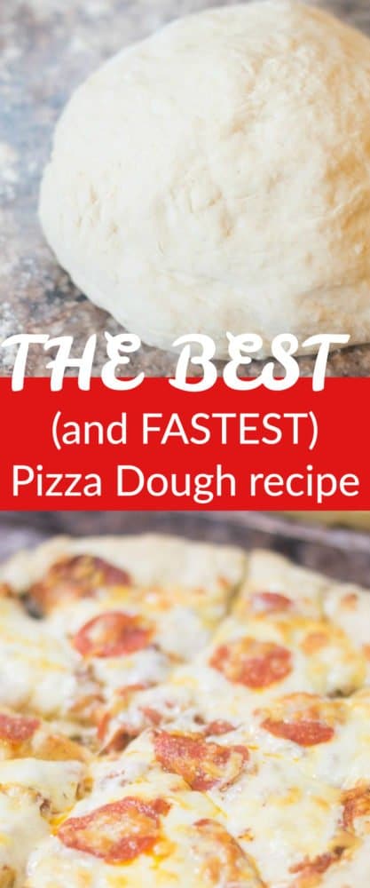 The BEST Homemade Pizza Dough (and SO FAST!)