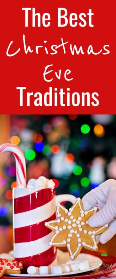 The Best Christmas Eve Traditions for Families