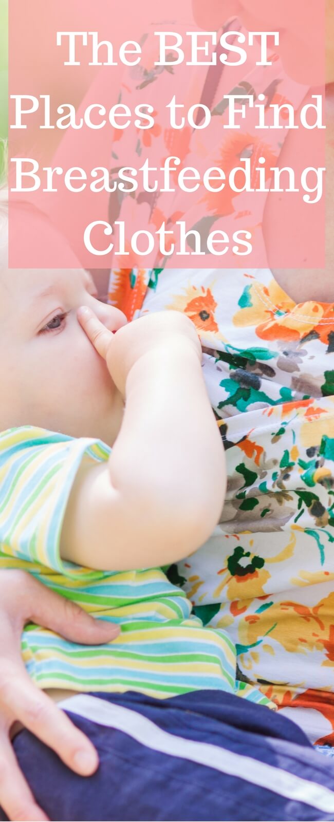 The BEST Places to Find Breastfeeding Clothes