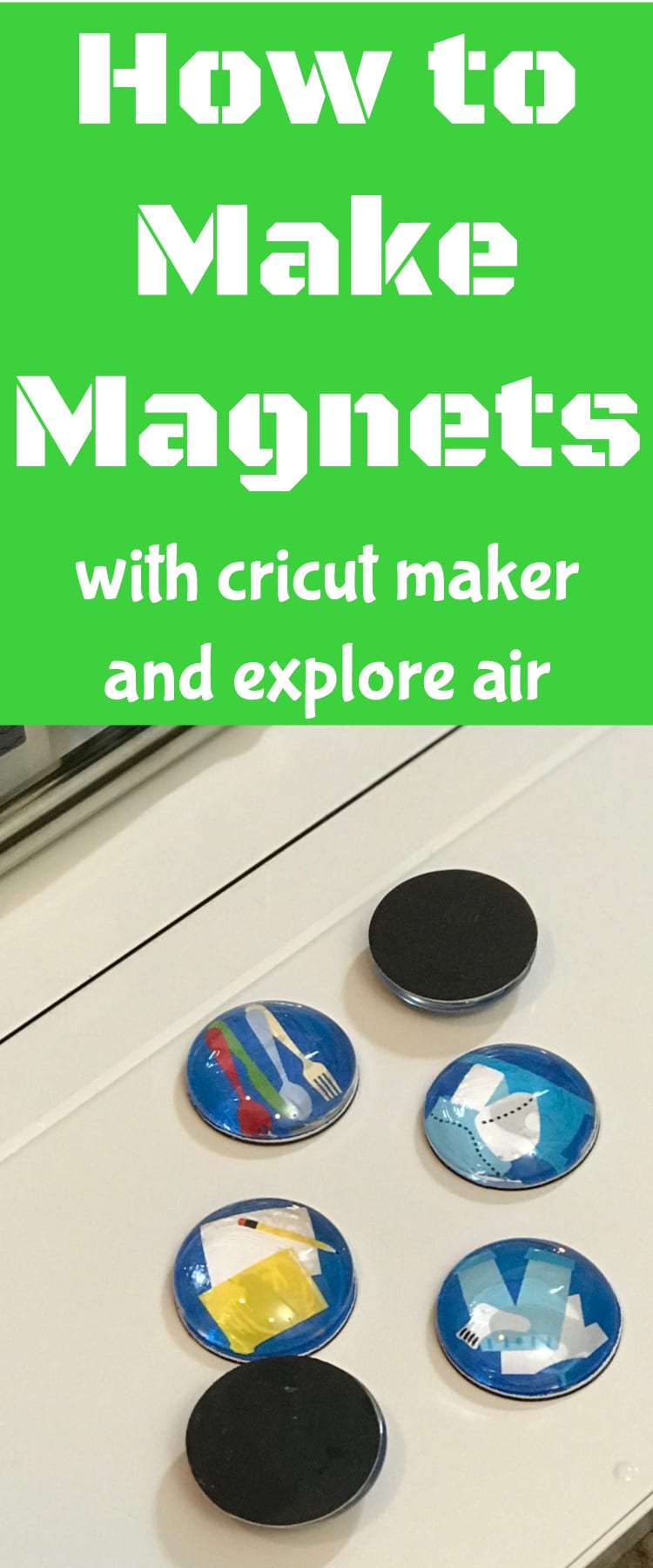 DIY: How to Make Magnet Stickers w/Cricut 