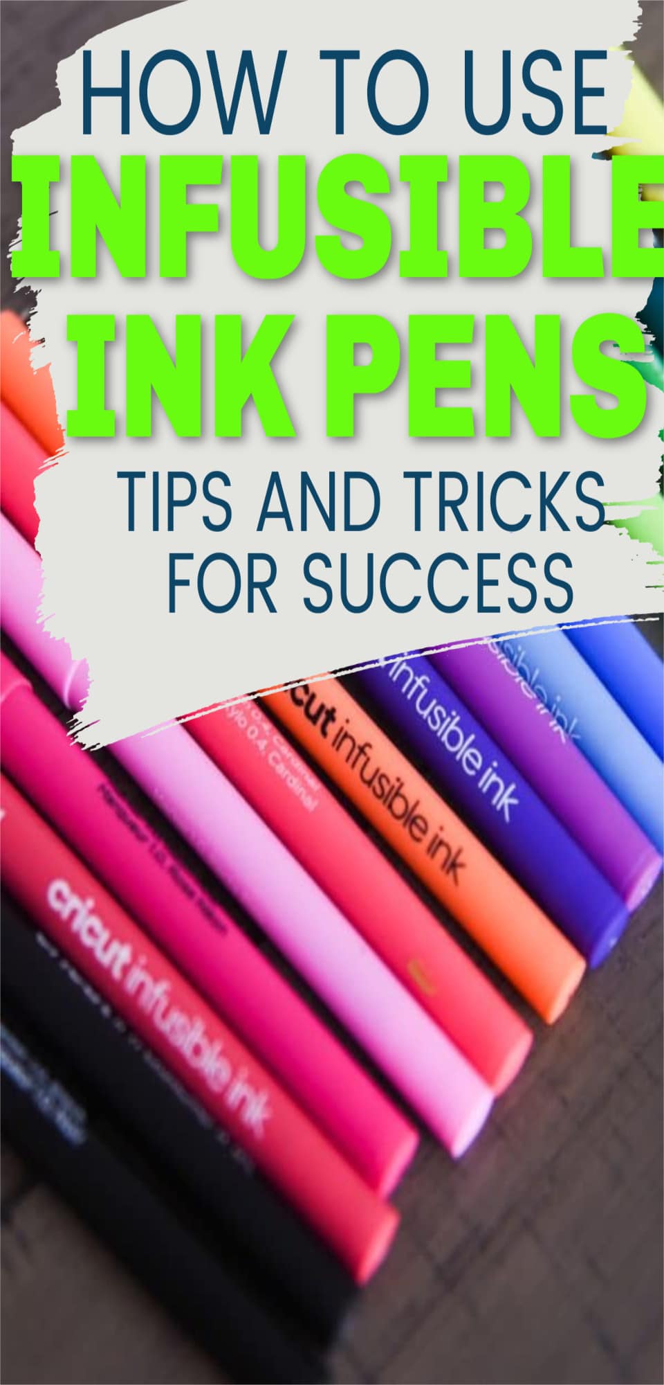 INFUSIBLE INK MARKERS FOR BEGINNERS: HOW TO USE CRICUT INFUSIBLE