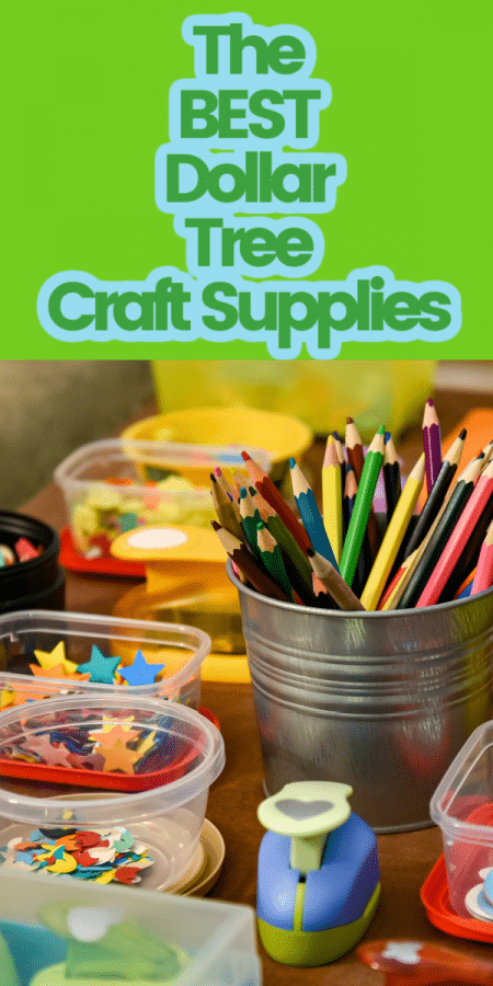 The Best Dollar Tree Craft Supplies (and What to Skip!) 2024 - Clarks ...