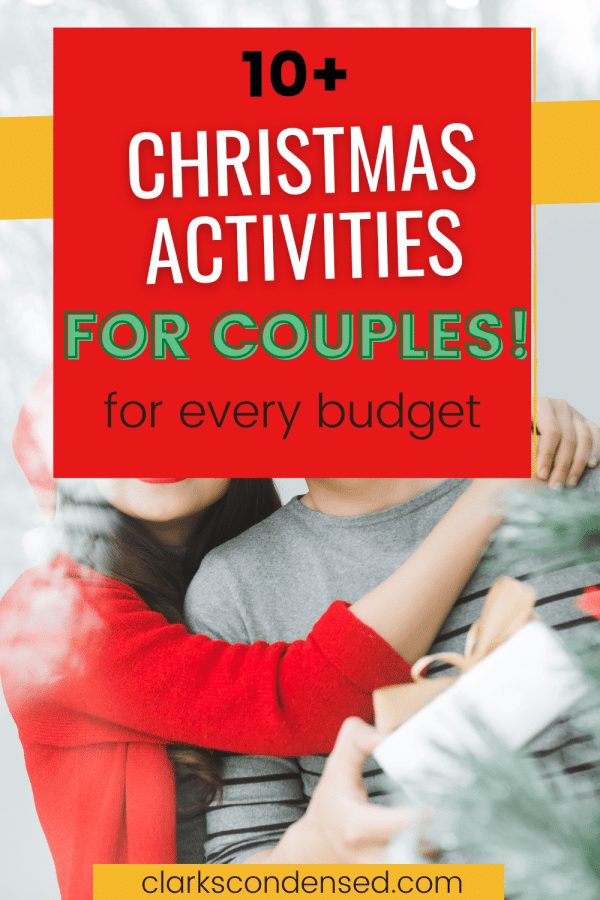 10+ Memorable Christmas Activities for Couples 2024 Clarks Condensed